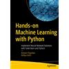 Apress Hands-on Machine Learning with Python: Implement Neural Network Solutions with Scikit-learn and PyTorch
