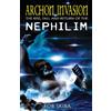 King's Gate Media, LLC Archon Invasion: The Rise, Fall and Return of the Nephilim: 1