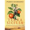Goldmann Terra di Sicilia. Die Geschichte der Familie Carbonaro: Roman - Für alle Leser*innen von Daniel Speck 'Bella Germania' und Isabel Allende 'Das Geisterhaus'.: 1