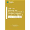 Medical Creations DSM-5-TR: A Concise and Comprehensive Guide to Psychiatric Diagnosis based on the DSM-5-TR: Desk Reference