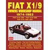 Brooklands Books Fiat X1/9 Owners Workshop Manual: Fiat X1/9 1300, 1500 & Lido 1974-1982 [Lingua inglese]