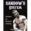 CreateSpace Independent Publishing Platf SANDOW'S System: Sandow on Physical Training (ORIGINAL 1894 VERSION, RESTORED)