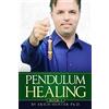CREATESPACE Pendulum Healing: Circling The Square Of Life To Improve Health, Wealth, Relationships, And Self-Expression