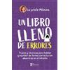 Grupo Sin Fronteras SAS Un libro lleno de errores: Trucos y técnicas para hablar y escribir de forma correcta sin aburrirse en el intento