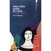 Ediciones Contrabando Una casa lejos de casa: La escritura extranjera: 1