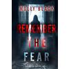 Molly Black Remember The Fear (A Clara Pike FBI Thriller—Book One)