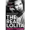 W&N The Real Lolita: A Lost Girl, An Unthinkable Crime and A Scandalous Masterpiece