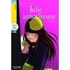 HACHETTE FRANÇAIS LANGUE ETRANGÈRE Julie Est Amoureuse: Julie est amoureuse - LFF A2