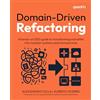 Packt Publishing Domain-Driven Refactoring: A hands-on DDD guide to transforming monoliths into modular systems and microservices
