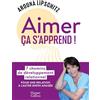 HarperCollins Aimer, ça s'apprend !: 7 chemins de développement relationnel