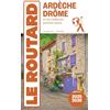 Hachette Tourisme Ardèche, Drôme: Et nos meilleurs activités nature