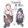 Egmont Manga Kaoru und Rin 02: So nah und doch so fern