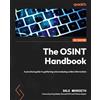 Packt Publishing The OSINT Handbook: A practical guide to gathering and analyzing online information