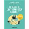 Dunod Le guide de l'entrepreneur durable: S'inspirer des 12 principes de la permaculture pour créer impact positif, résilience et abondance !