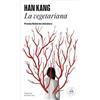 Literatura Random House La vegetariana: Premio Nobel de Literatura 2024