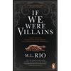 Penguin TB Verlag If We Were Villains. Wenn aus Freunden Feinde werden: Roman. Die TikTok-Sensation auf Deutsch
