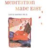 Lorin Roche Meditation Made Easy (Tascabile)
