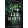 Samantha Barrett Dirty Little Sinner (Tascabile) Sinners Welcome