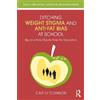Cait O'Connor Ditching Weight Stigma and Anti-Fat Bias at School (Tascabile)