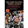 Donald Bogle Toms, Coons, Mulattoes, Mammies, and Bucks (Tascabile)
