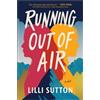 LILLI Sutton Running Out of Air (Copertina rigida)