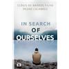 Clovis de Baros Filho Pedro Calabrez In Search of Ourselves (Tascabile)