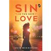 Abir Mukherjee Nandita Dubey Sin is the New Love (Tascabile)