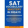 Smart Studyguides SAT Vocabulary Mastery in 30 Days (Tascabile) SAT Exam Prep
