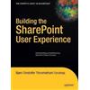 Bjorn Furuknap Building the SharePoint User Experience (Tascabile)