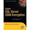 Michael Coles Rodney Landrum Expert SQL Server 2008 Encryption (Tascabile)