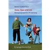 Renate Csellich-Ruso Oma, Opa und ich (Tascabile)