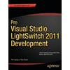 Tim Leung Yann Duran Pro Visual Studio LightSwitch 2011 Development (Tascabile)