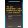 April Wells The Tech Professional's Guide to Communicating in a Glob (Tascabile)