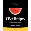 Shawn Grimes Colin Francis iOS 5 Recipes (Tascabile)