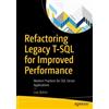 Lisa Bohm Refactoring Legacy T-SQL for Improved Performance (Tascabile)