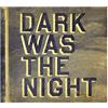 4ad Dark Was The Night (Red Hot Complilation) (2 CD)