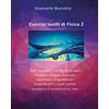 YOUCANPRINT Esercizi svolti di Fisica 2. Tutti i problemi non risolti nel testo "Problemi di Fisica 2" - Rosati - Lovitch: Vol. 2