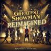 Various Artists The Greatest Showman: Reimagined (Vinyl LP) 12" Album