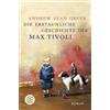 FISCHERVERLAGE Die erstaunliche Geschichte des Max Tivoli: Roman