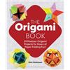 ALPHA The Origami Book: 20 Modular Origami Projects for Hours of Paper-Folding Fun!