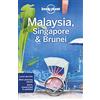 Lonely Planet Malaysia, Singapore & Brunei: Perfect for exploring top sights and taking roads less travelled