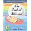 CREATESPACE The Book of Bedtime: British English Edition - A Read Aloud Bedtime Story Picture Book To Help Children Fall Asleep (Ages 3-6)