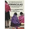 PROMETEO EDITORIAL | ARGENTINA Soberanías vernáculas: Las mujeres indígenas desafían la política global