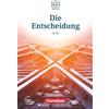 Cornelsen Verlag GmbH Die DaF-Bibliothek A2-B1 - Die Entscheidung: Geschichten aus dem Alltag der Familie Schall. Lektüre. Mit Audios online