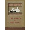 Miravista Interactive The Wreck of the Titan Or, Futility: SeaWolf Press Illustrated Classic