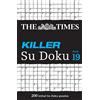 Times Books The Times Killer Su Doku Book 19: 200 lethal Su Doku puzzles