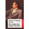 CreateSpace Independent Publishing Platf Die Leiden des jungen Werther