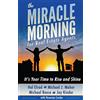 Miracle Morning Publishing The Miracle Morning for Real Estate Agents: It's Your Time to Rise and Shine: Volume 2