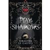 Arcadia Books Play of Shadows: Thrills, Wit and Swordplay: the Greatcoats Are Back!