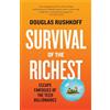 W. W. Norton & Company Survival of the Richest: Escape Fantasies of the Tech Billionaires